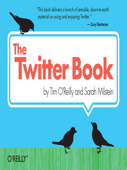 Title details for The Twitter Book by Tim O'Reilly - Available